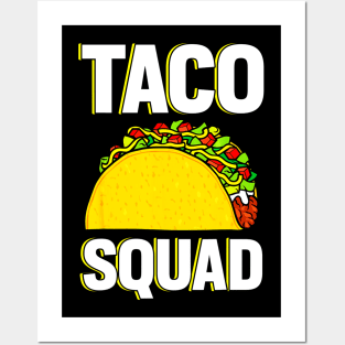 Taco Squad Tees taco lovers Posters and Art